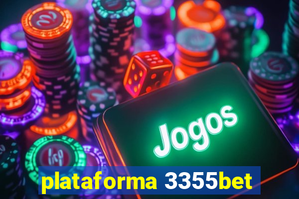 plataforma 3355bet